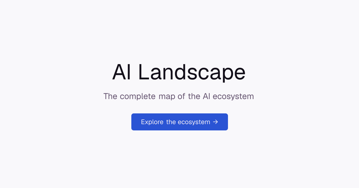 AI Landscape — The Interactive Map of 700+ AI Tools